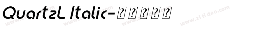 QuartzL Italic字体转换